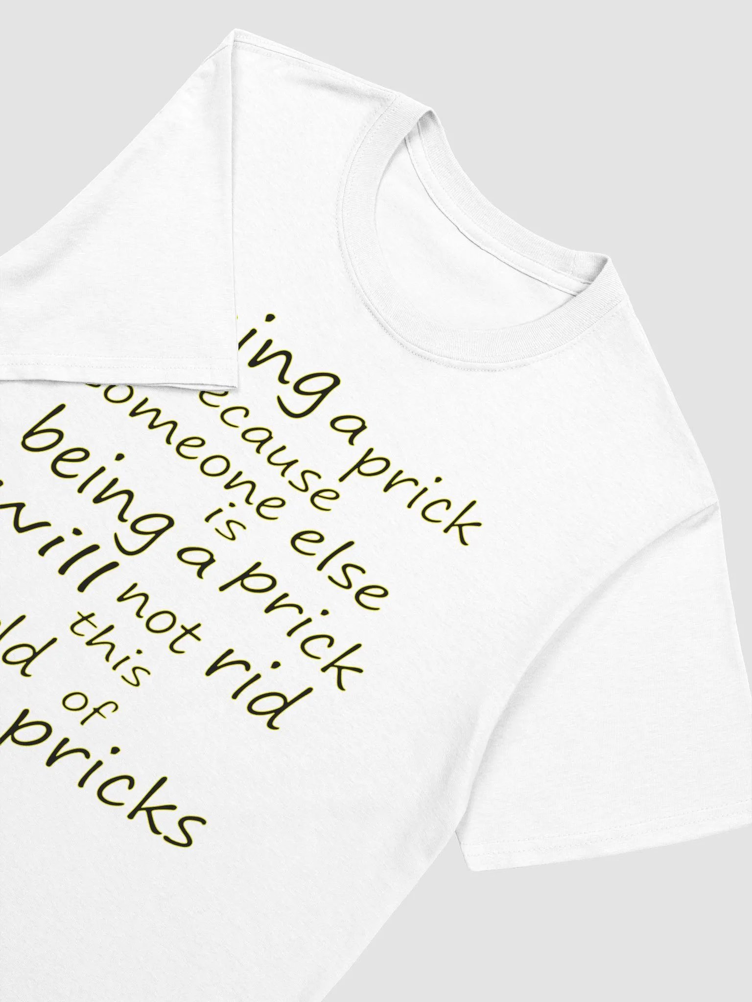 Stop Being A Prick - Black & Yellow Lettering - Gildan Unisex Softstyle T-Shirt product image (1)