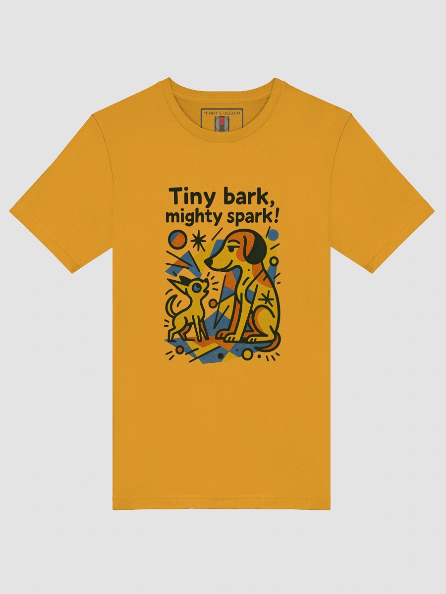 Tiny Bark, Mighty Spark – Statement Tee for Big Personality product image (47)