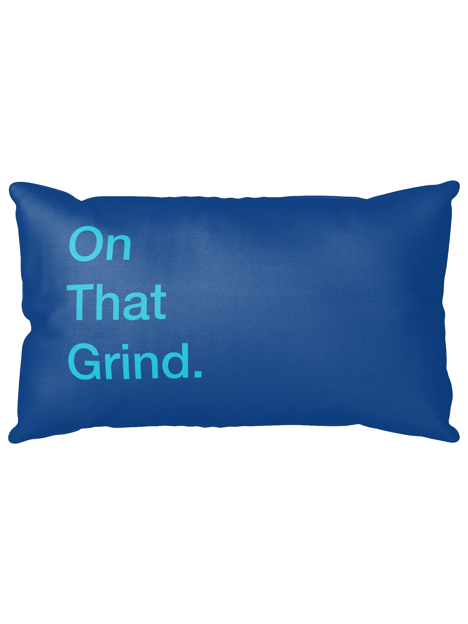 On That Grind. Pillow product image (13)