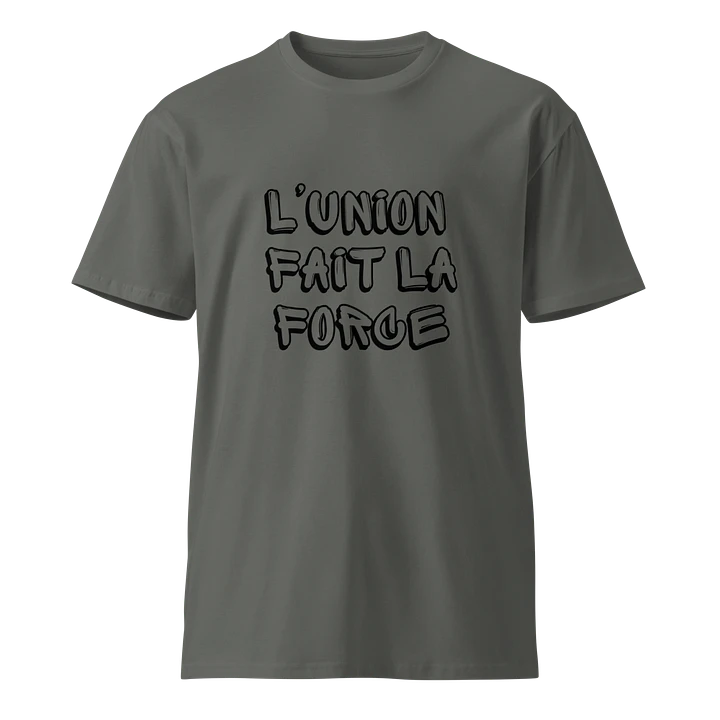 L'Union Fait La Force T-Shirt product image (1)