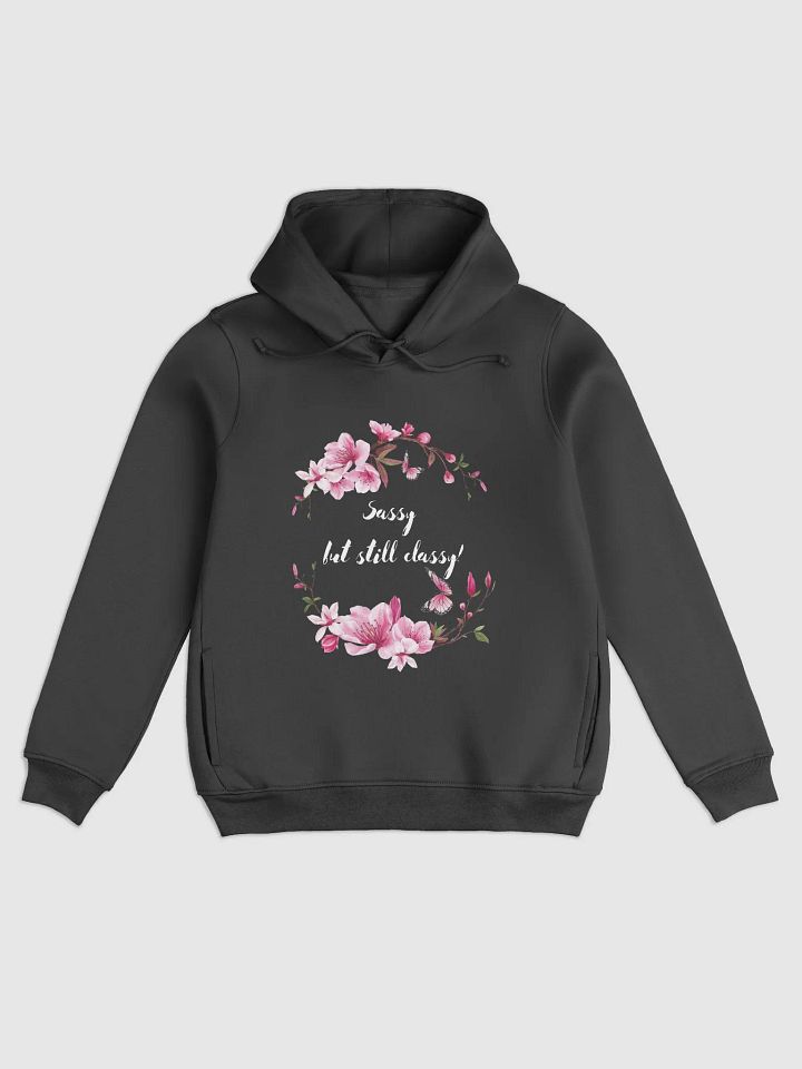 Sassy but still Classy - Womens Hoodie product image (1)