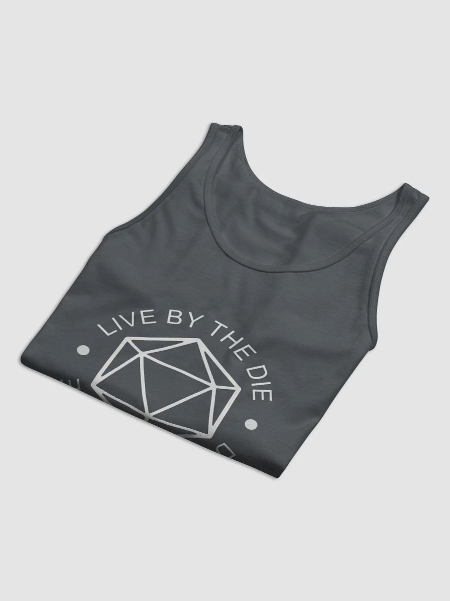 Live by the Die, Die by the Die Simplified Tank product image (20)
