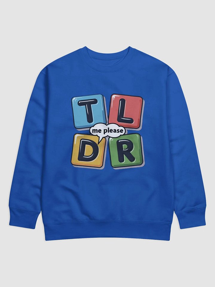 TLDR Me Please! Loungewear Sweater product image (1)