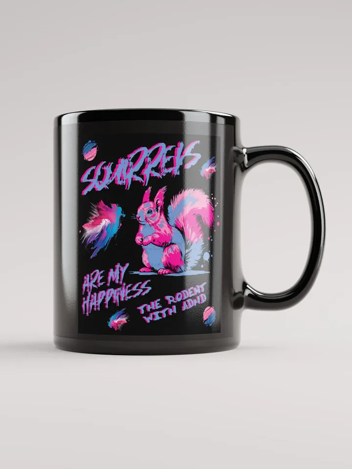 SQUIRRELS ARE MY HAPPINESS BLACK MUG product image (1)