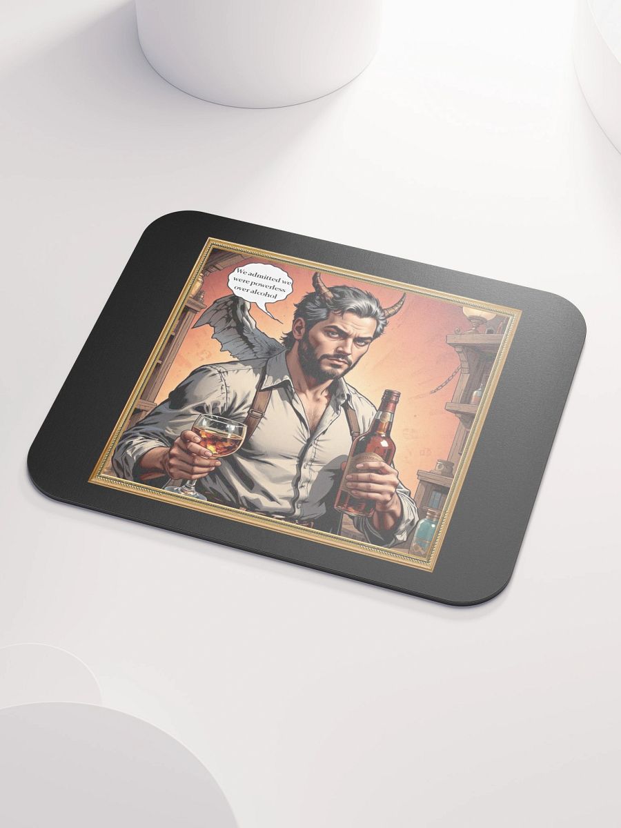 We Admitted We Were Powerless Mouse Pad product image (5)