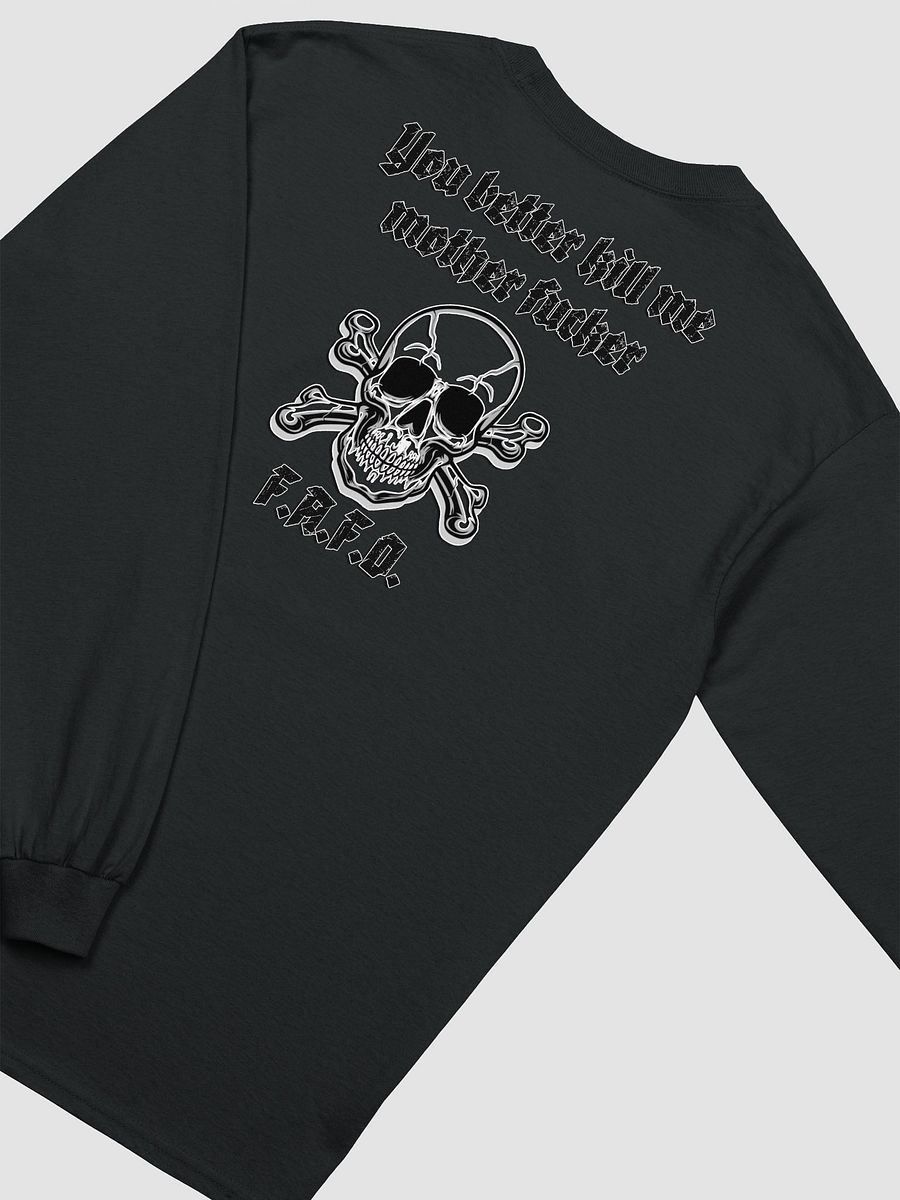 Better Kill Me - Uncensored Long Sleeve Tee product image (43)