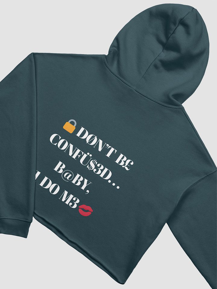 $.T.@.T - DØN'T B£ CONFÜ$3D Crop Hoodie product image (9)