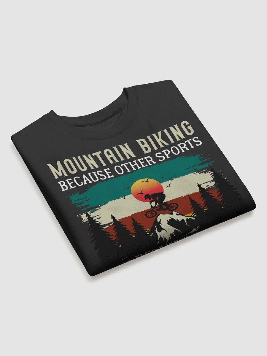 Funny Mountain Biking - Because One Ball Isn't Enough Unisex Premium Sweatshirt product image (3)