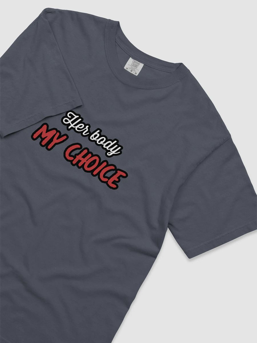 Her Body My Choice tshirt product image (3)