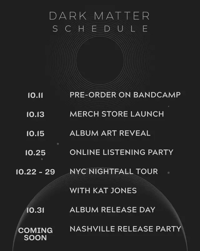Hello stargazers! So much is going on right now. I thought I might give you a little cheat sheet.   10.11: Pre-orders are open for Dark Matter on Bandcamp!  10.13: Merch store goes live! Choose Dark Matter or Space Between the Stars.  10.15 Album art reveal featuring a photo and artwork by Anna Haas. (I know I already did a reveal but that turned out to be a merch design, not the cover. More soon!) 10/25: Online listening party on Bandcamp. Come listen live and chat with me.  10.22 - 29: NYC Nightfall Tour with Kat Jones  10.31: Halloweeen & Album Release Day!  And lastly I'll be announcing a release party in Nashville soon!  See link-in-bio for more. Thank you so much for all your support, kindness, patience, and love! See you in the bright hue and shadow!