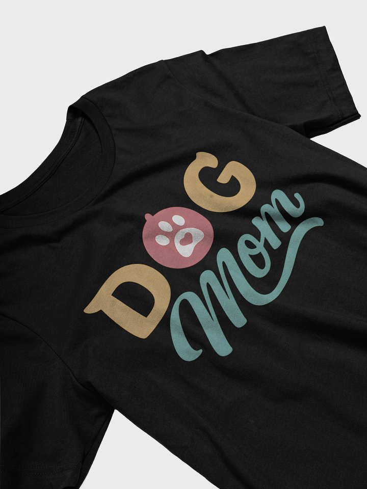 Dog Mom T-Shirt | Cute Pet Lover Tee with Paw Print | Gift for Dog Moms product image (2)