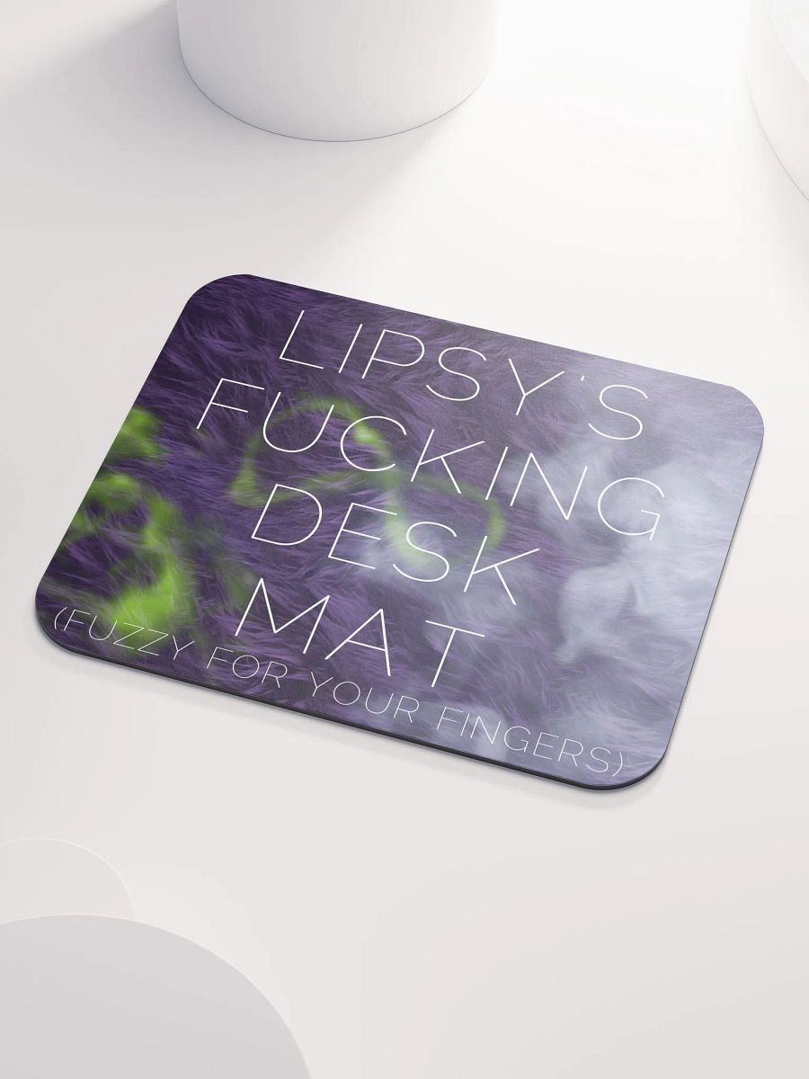 LIPSY FUCKING DESK MAT MOUSE PAD product image (3)