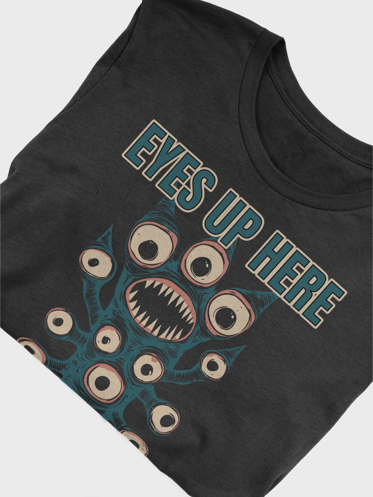 Eyes Up Here Unisex T-Shirt product image (4)