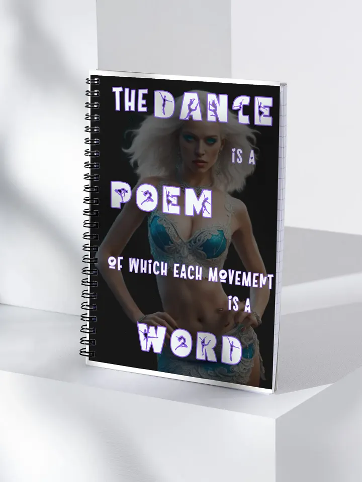The DANCE is a POEM of which each movement is a WORD product image (1)