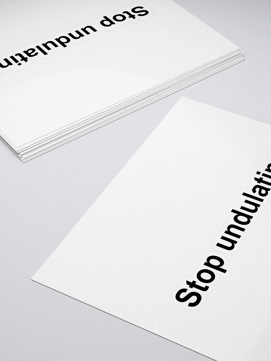 Stop Undulating Sticker product image (4)