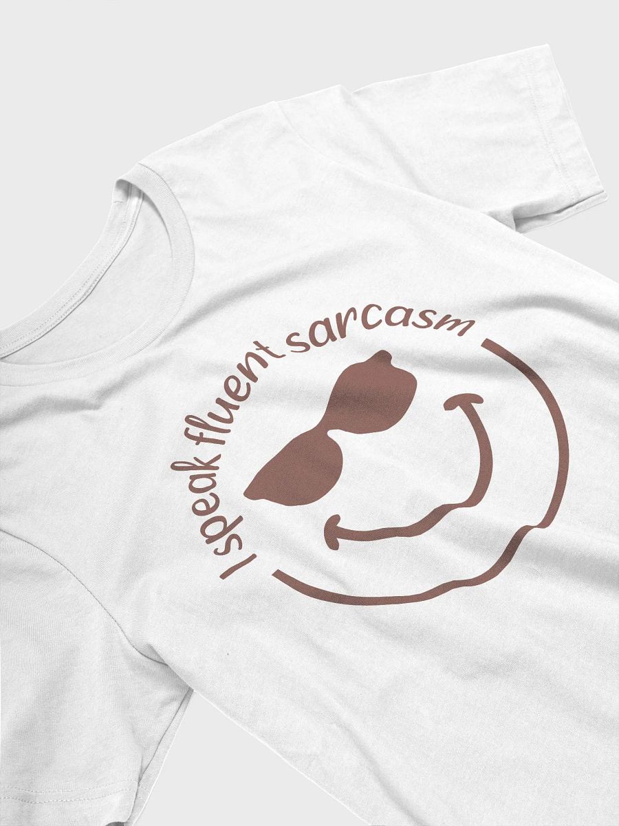 Sarcastic shirt for women, i speak fluent sarcasm funny quote smiley face Tshirt product image (43)