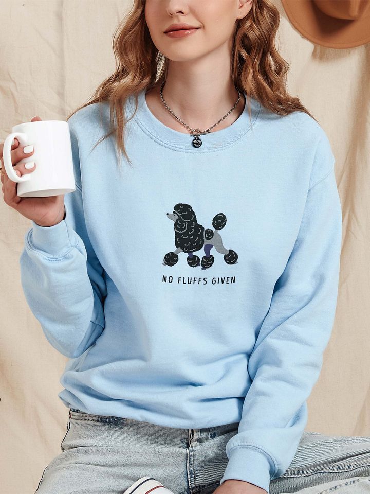 No Fluffs Given Sweatshirt (Embroidered) of a Standard Poodle(Black) product image (2)
