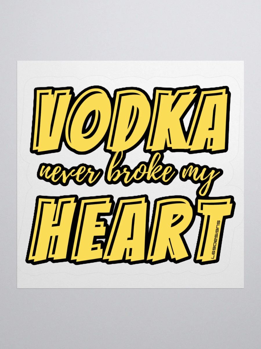 VODKA NEVER BROKE MY HEART product image (2)
