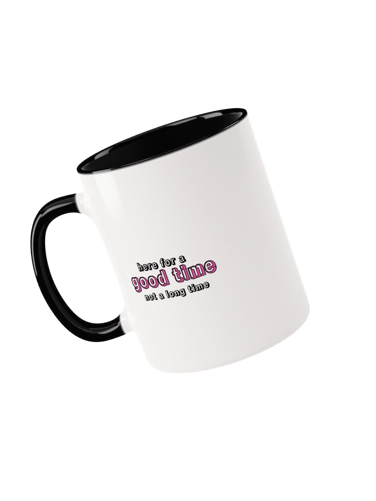 Chef Wint here for a good time not a long time mug product image (30)