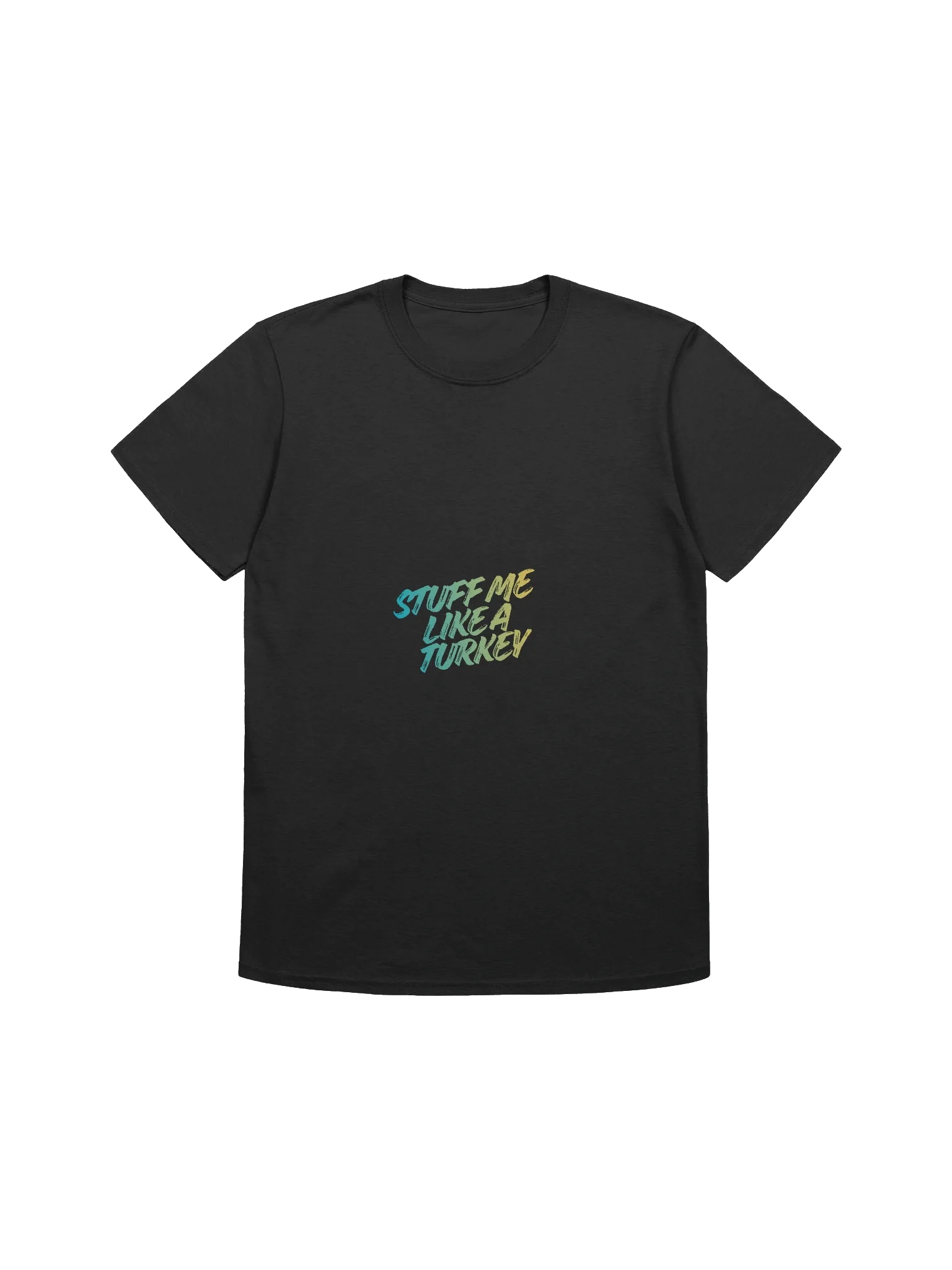 Stuff Me Like a Turkey / Emotionally Tee product image (2)