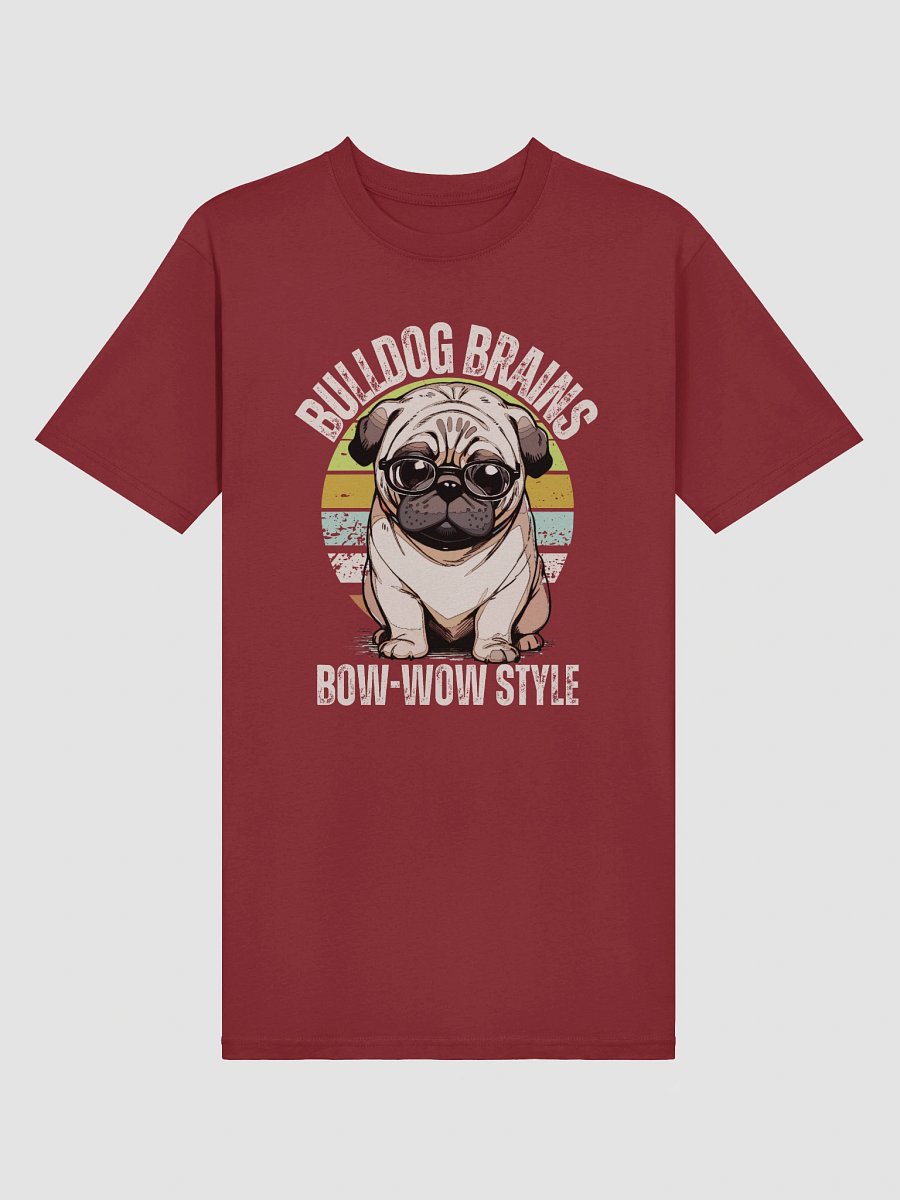 Bulldog Brains Bow wow sytle tee for him product image (9)