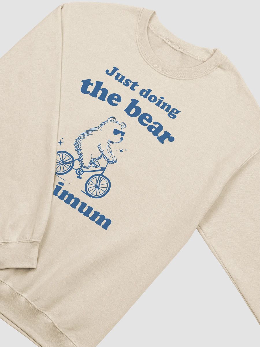 Just doing the bear minimum Crewneck product image (10)