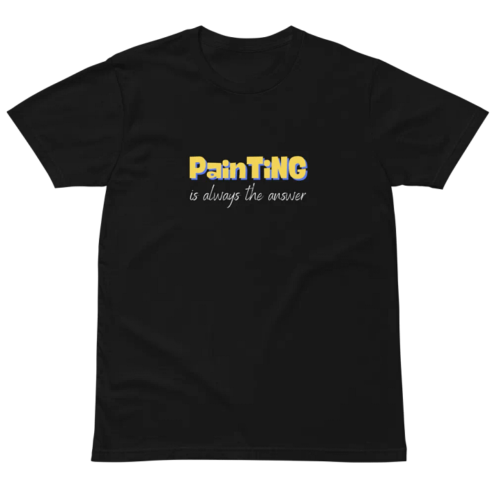Painter life painting shirt, painter shirt, artist shirt, artist gift, art t-shirt, art teacher gift, painting is always the answer product image (2)