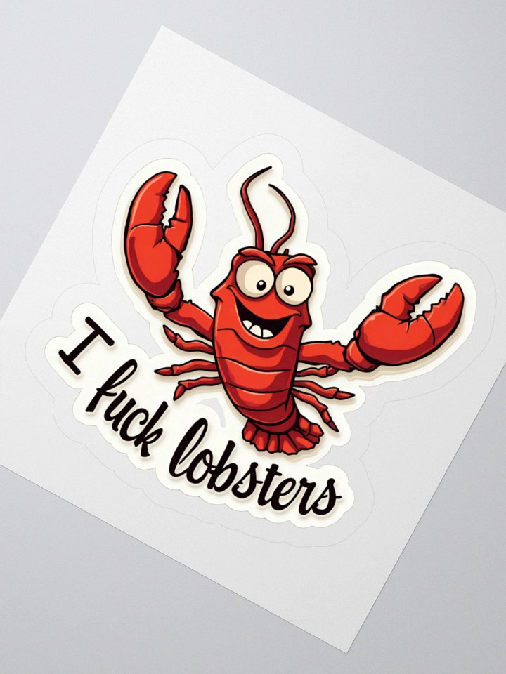 I Fuck Lobsters Sticker product image (6)