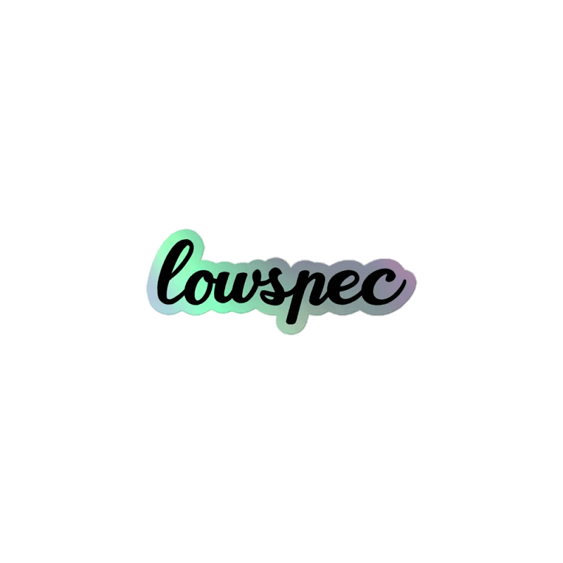 lowspec Holo Sticker