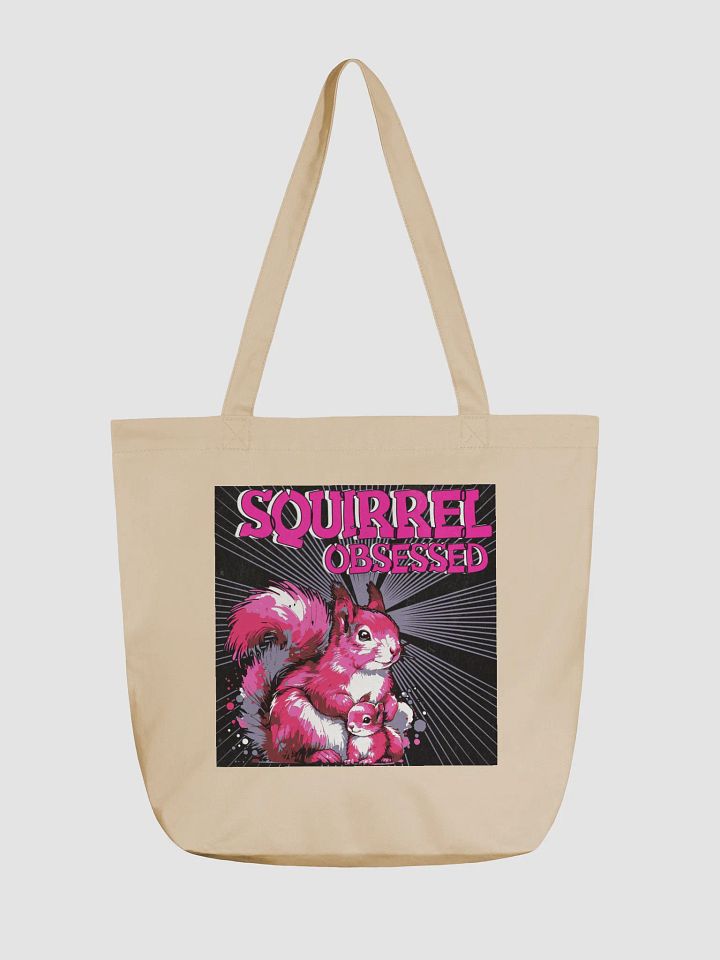 Squirrel Obsessed Eco Tote product image (1)