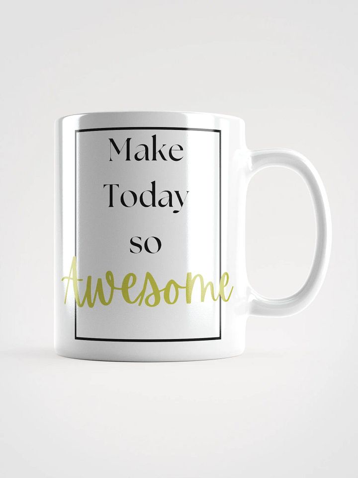Make today so awesome product image (2)