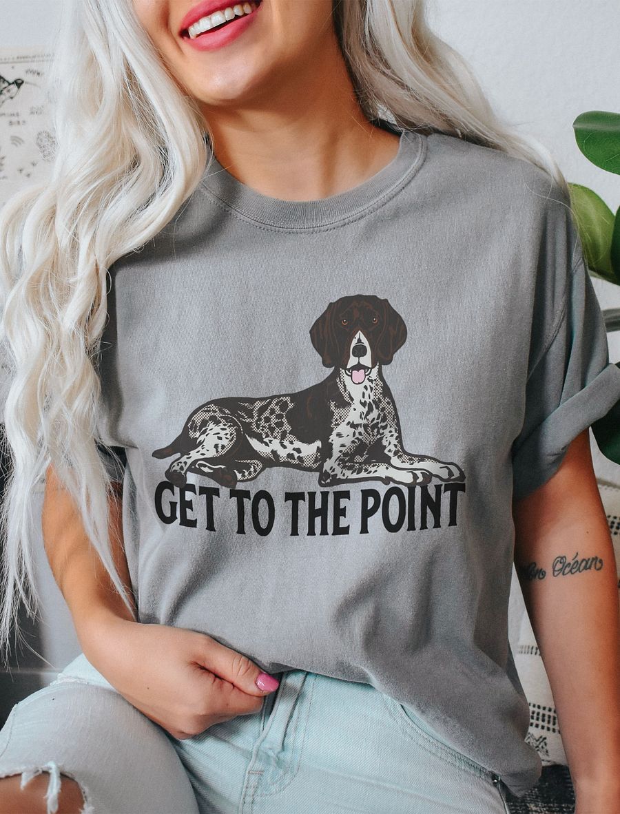Get to the Point T-Shirt of a German Shorthaired Pointer | Funny T-Shirt for GSP Paw-rents product image (20)