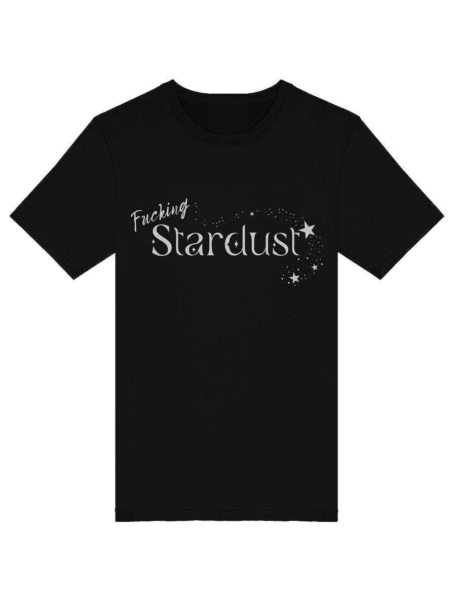 Fucking Stardust Tshirt product image (33)
