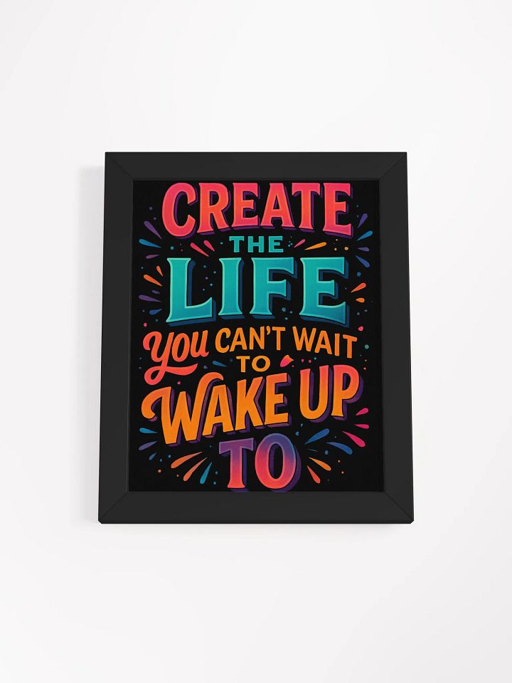 Create the Life – Framed Motivational Wall Art product image (3)