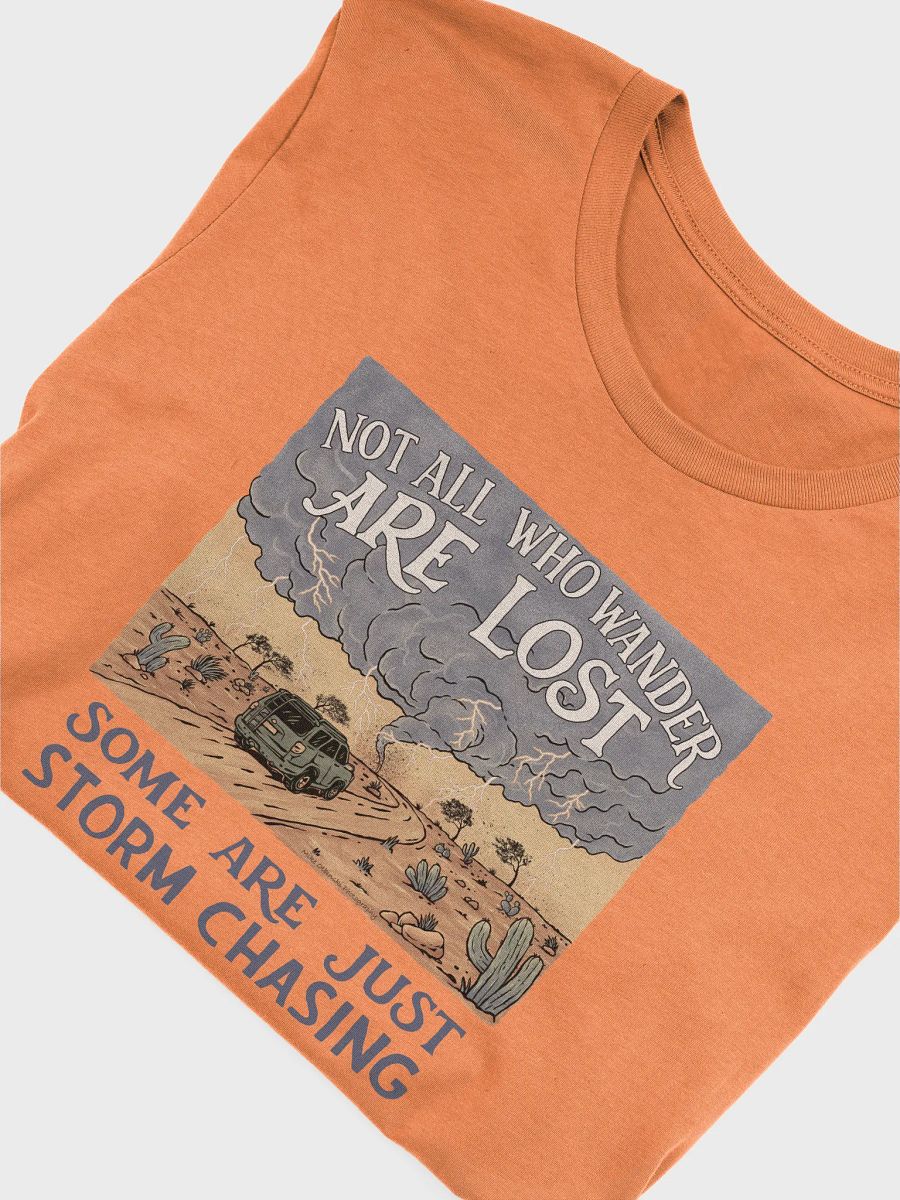 "Some Are Just Storm Chasing" - T-Shirt Dark Text Mode product image (26)