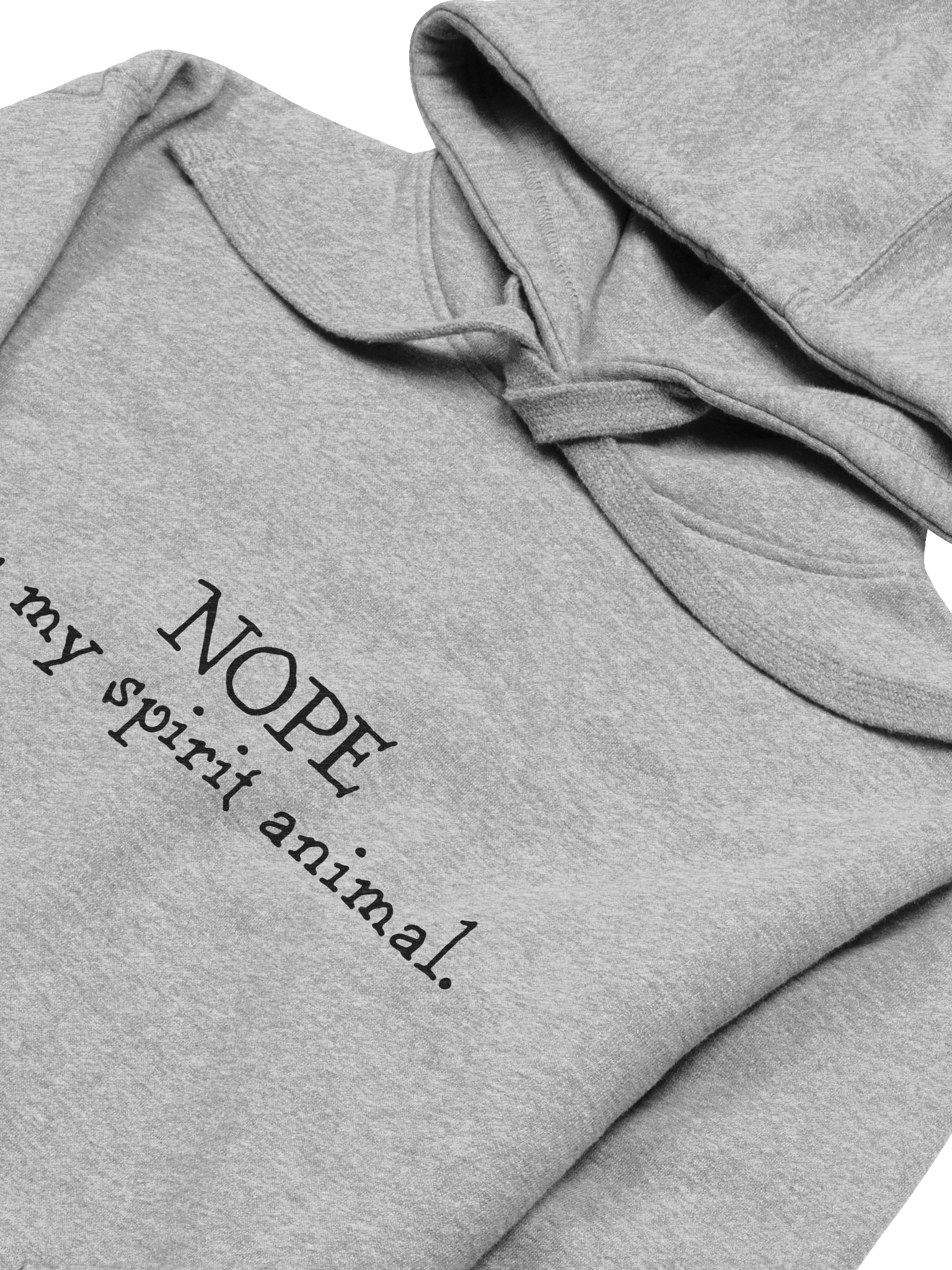Nope is My Spirit Animal Grey Hoodie product image (1)