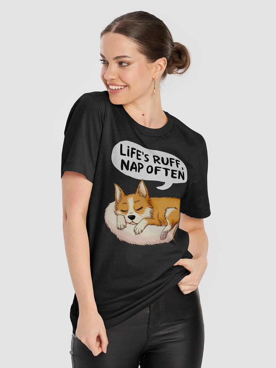 Life’s Ruff, Nap Often T-Shirt product image (8)