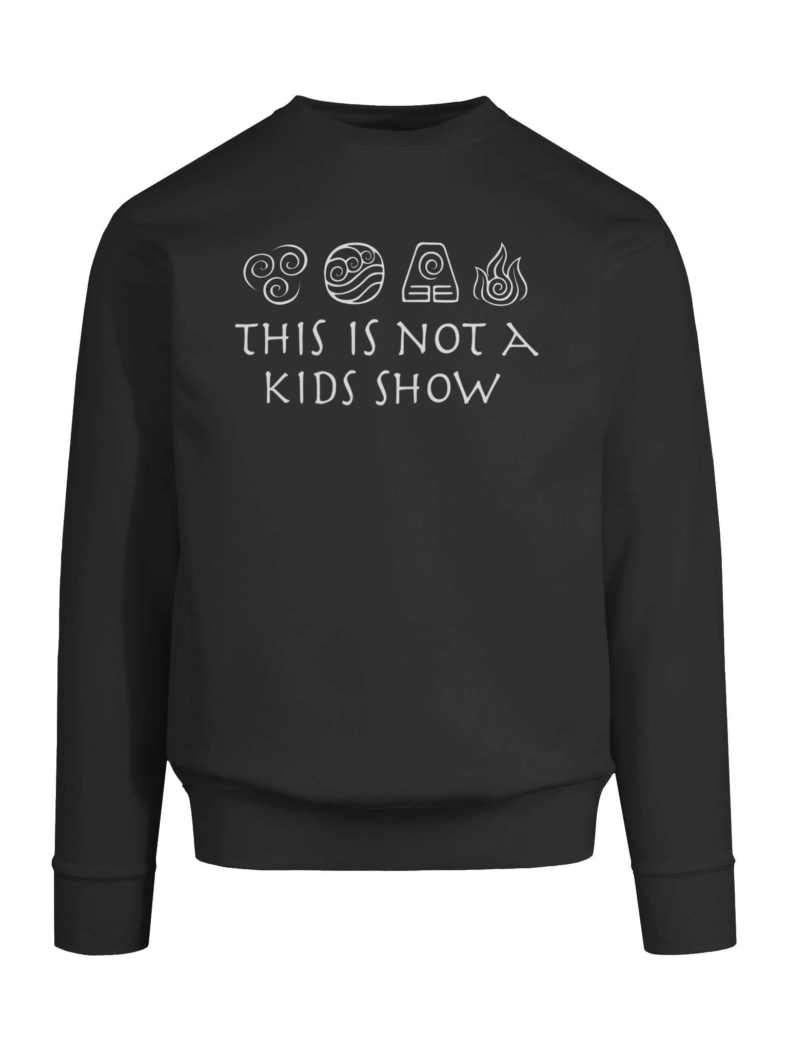 This is not a Kids Show - Sweatshirt product image (9)