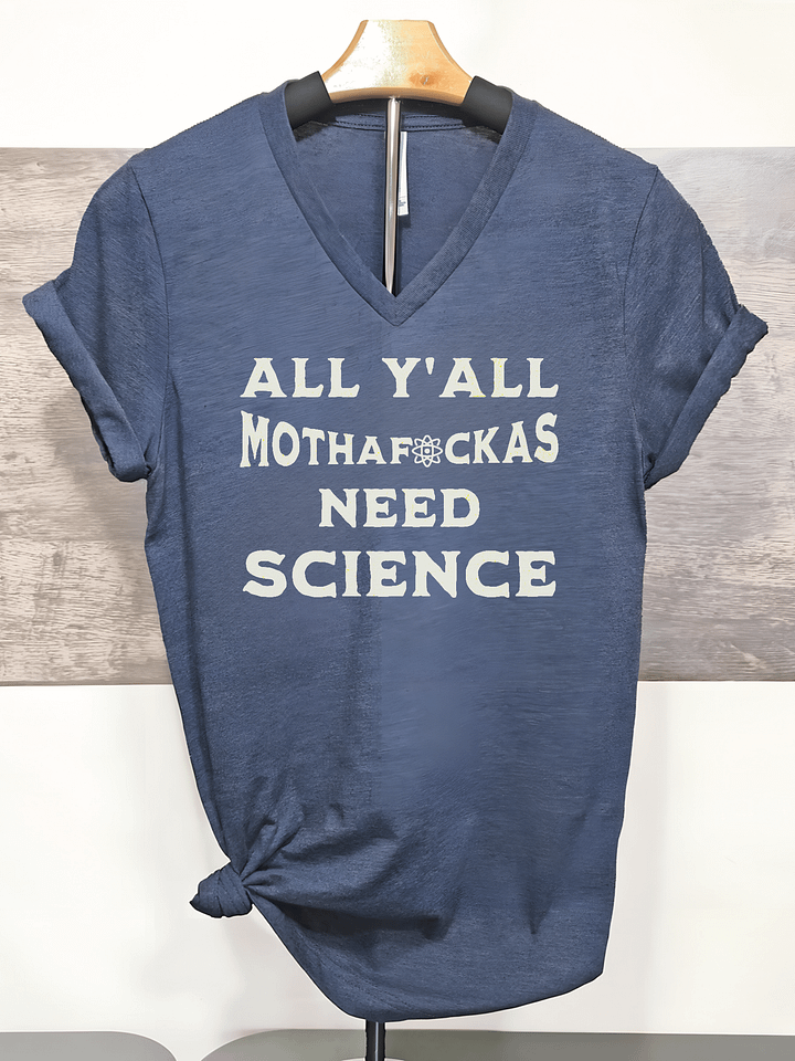 All Y'All Need Science V-Neck Tee product image (1)
