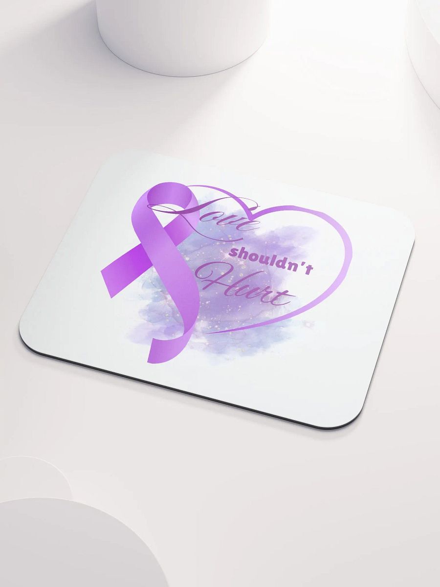 Love Shouldn't Hurt Mouse Pad product image (3)