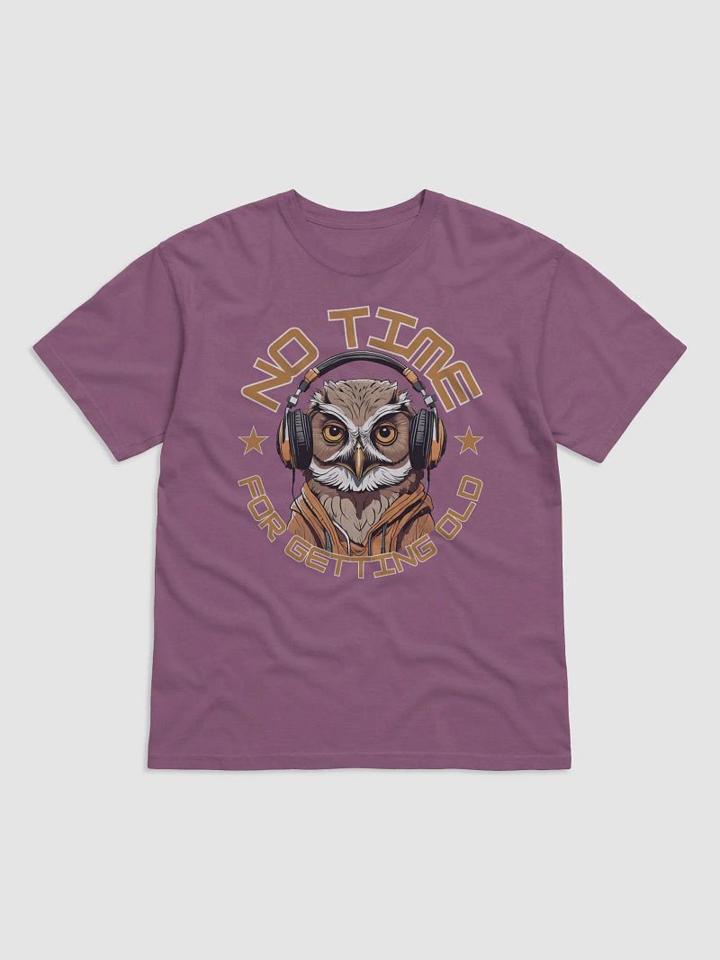No Time For Getting Old Owl Wearing Headphones -T-shirt