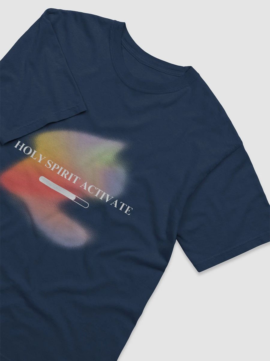 HOLY SPIRIT ACTIVATE (White font) T-shirt product image (89)