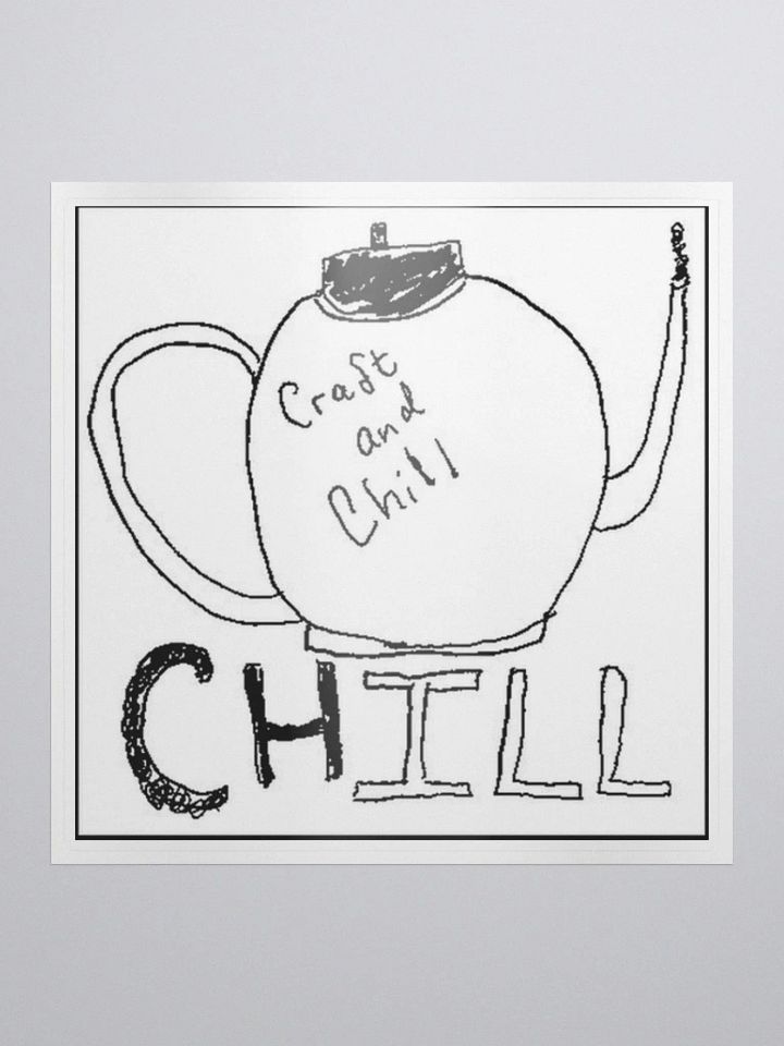 Craft and Chill sticker product image (1)