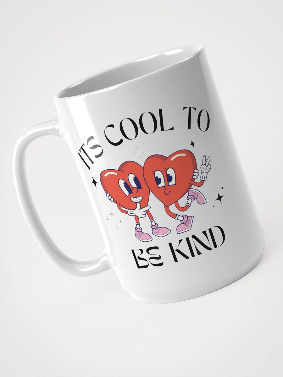 Its Cool To Be Kind Mug product image (3)