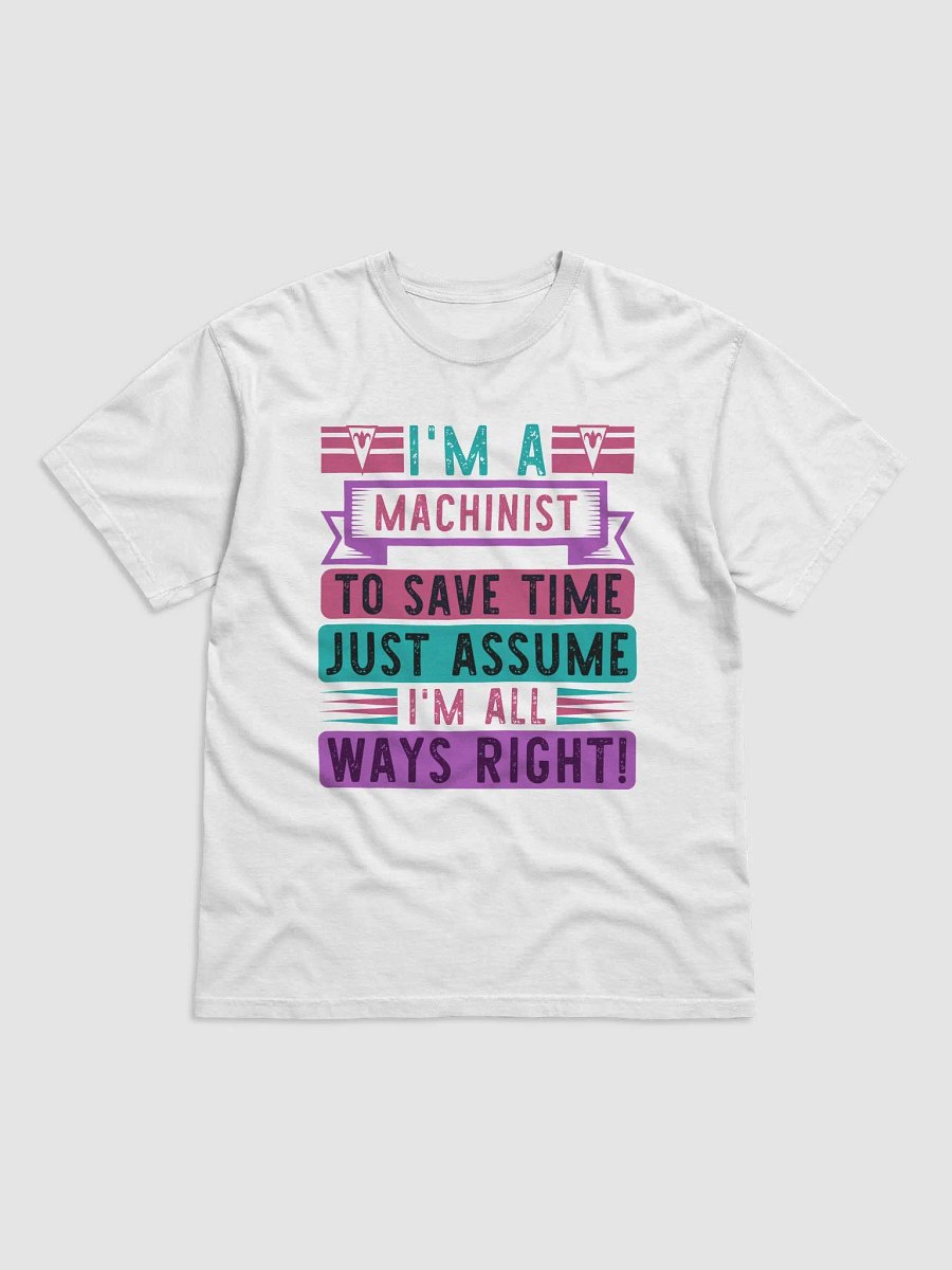 A Machinist Is Always Right product image (1)