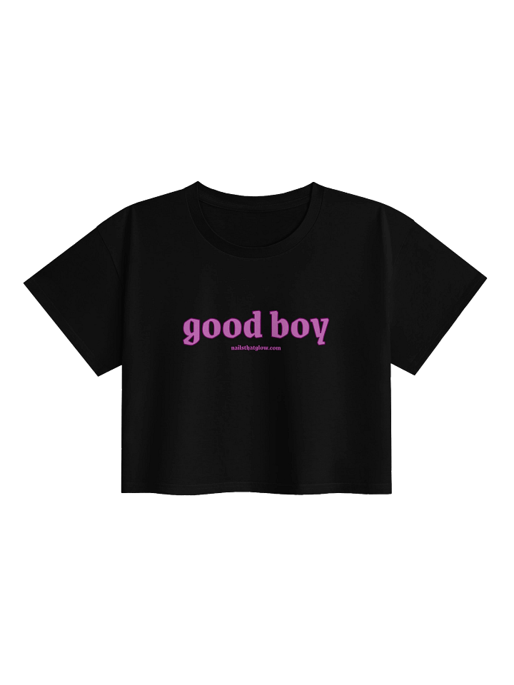 good boy - nailsthatglow crop top product image (1)