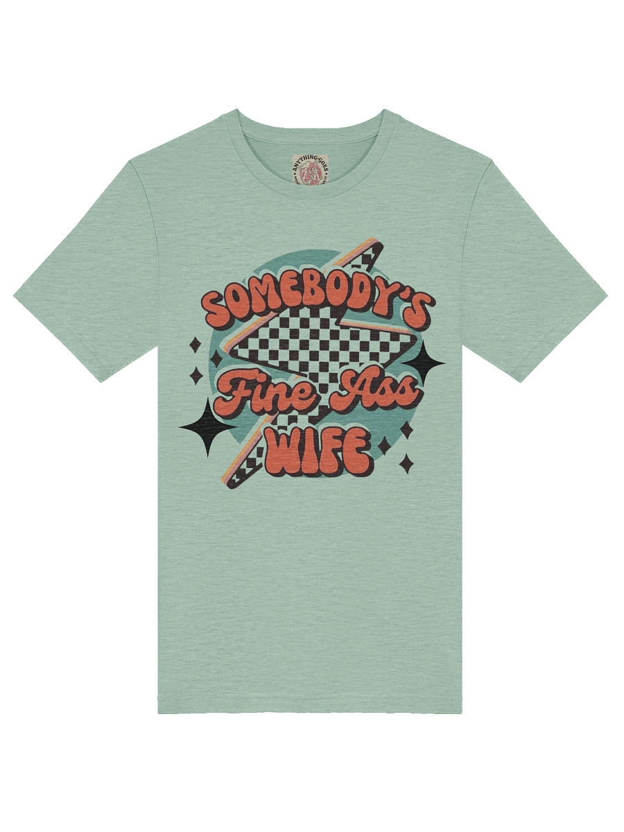 Fine Ass Wife T-Shirt product image (17)