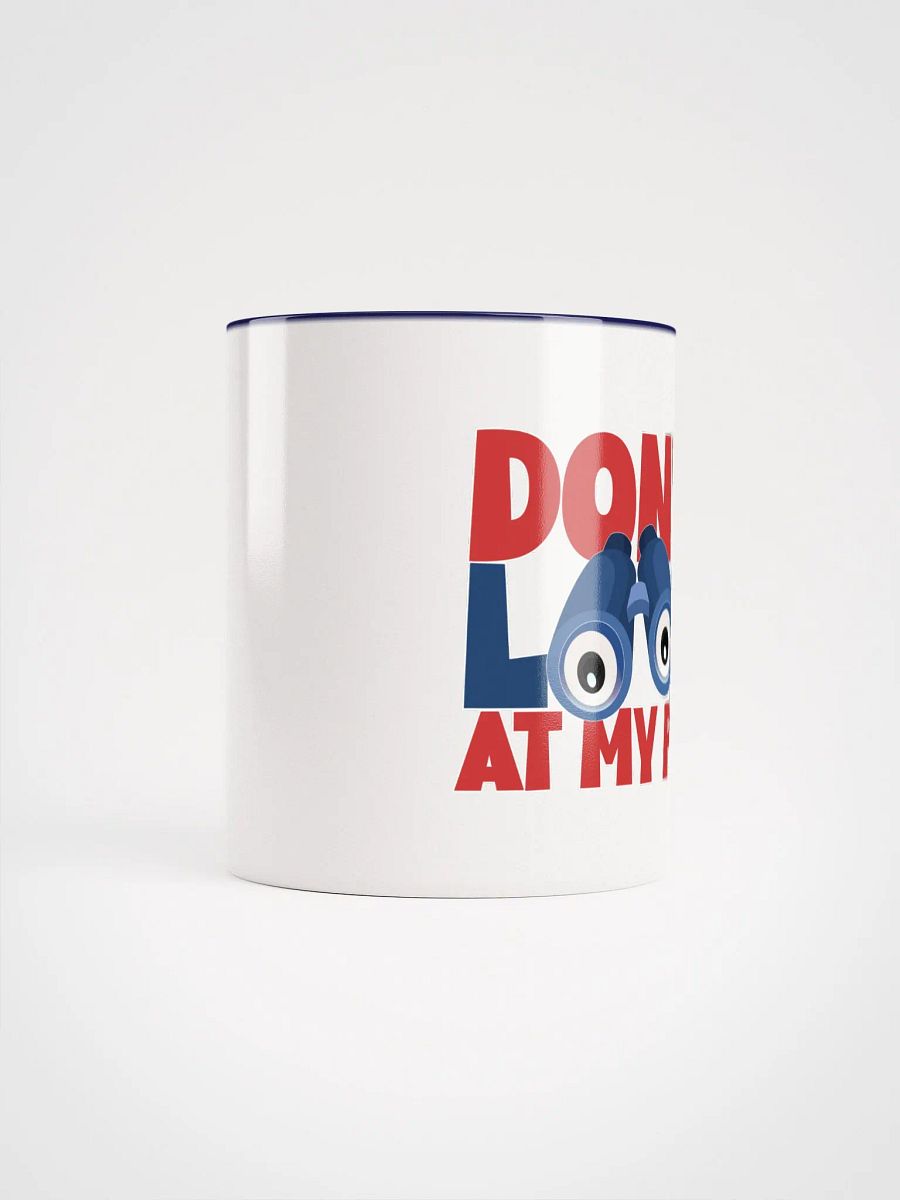 DON'T LOOK AT MY PIN product image (25)