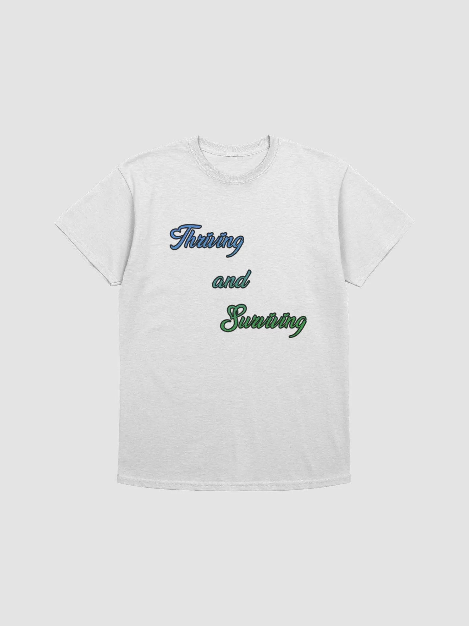 T-Shirt Thriving and Survivng product image (11)