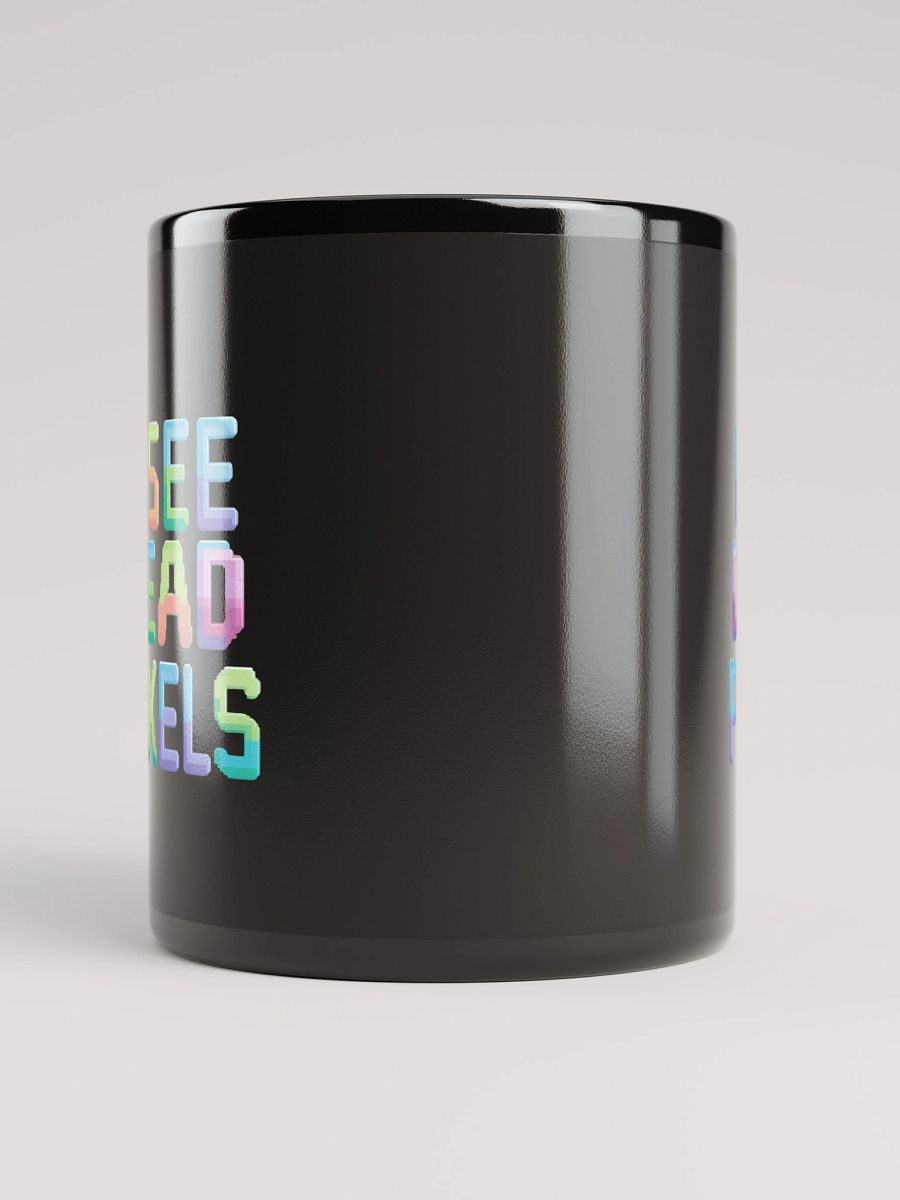 I See Dead Pixels Black Glossy Mug product image (10)